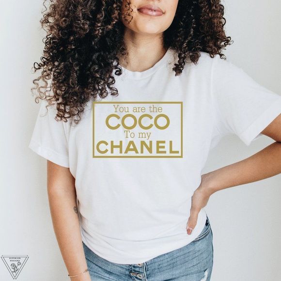 You are the Coco to my Chanel Graphic T-shirt - Picture 3 of 6